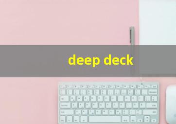 deep deck